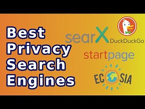 Best Search Engines For Privacy