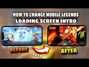 MOBILE LEGENDS LOADING SCREEN INTRO 2024 | HOW TO CHANGE MOBILE LEGENDS LOADING SCREEN INTRO
