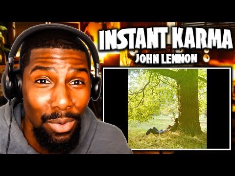 GREAT MESSAGE!! | Instant Karma - John Lennon (Reaction)