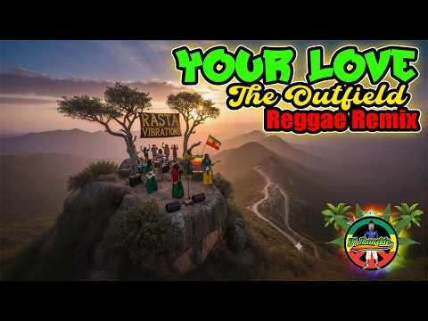 The Outfield - Your Love(Reggae Remix) Clean Mix Dj Jhanzkie 2026