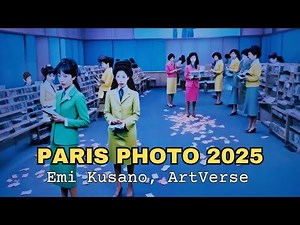 Emi Kusano , ArtVerse, Paris Photo 2025