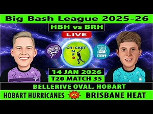 Hobart Hurricanes vs Brisbane Heat | HBH vs BRH | 35th Match of BBL 2025-26 | BRH vs HBH Live