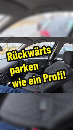 Rückwärts parken wie ein Profi: Tipps und Tricks