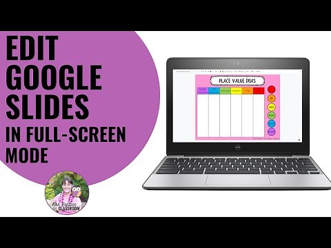 How to Edit Google Slides in Full-Screen Mode