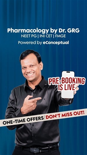 Pre-Booking NOW OPEN | Pharmacology by Dr. GRG Powered by eConceptual | NEET PG, INI-CET & FMGE