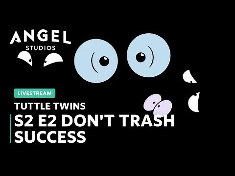 🔴 Livestream Premiere - S2 E2 - Don't Trash Success | Tuttle Twins | Full Episode on the Angel App |