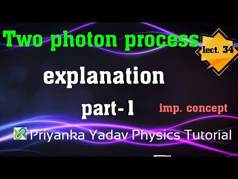 Two photon process || part -1 ||