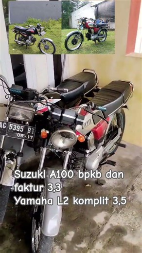dijual kawan..suzuki A100 thn 1994 dan yamaha L2 thn 1982