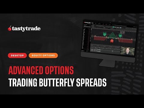 Trade Butterfly Spreads and Analyze Trade Setup | tastytrade Desktop Platform