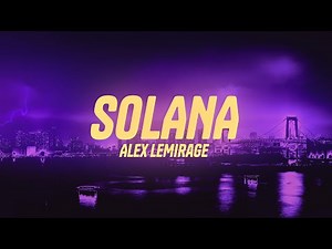 Alex LeMirage - SOLANA (Lyrics)