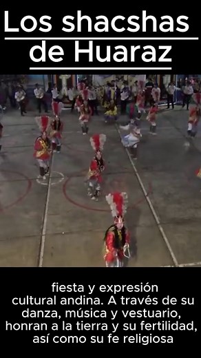 Danza de los Shacshas: Celebración de la Pachamama