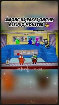 Among Us Takes On the R.E.P.O Monster