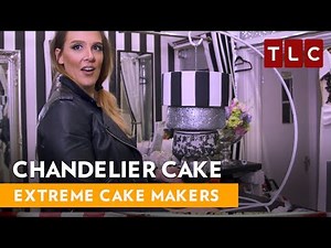 Chandelier Cake | Extreme Cake Makers