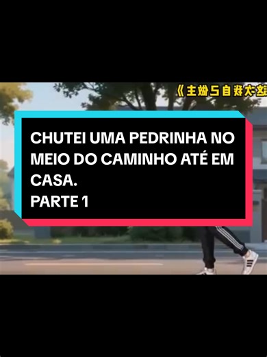 Chutei uma pedrinha no meio do caminho até em casa. Parte 1 #fyp #Anime #manga #manhua #foryoupage