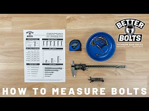 How to Properly Measure Bolts
