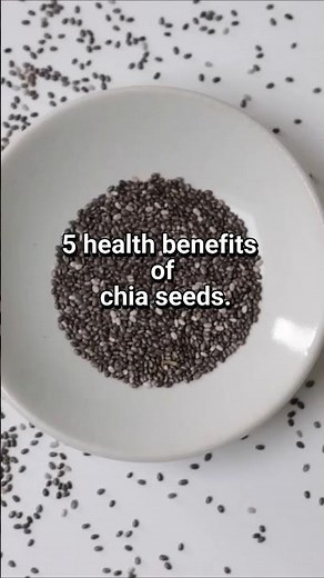 5 Health Benefits of Chia Seeds 🌱
