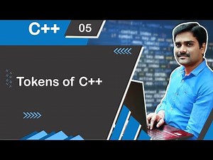 Tokens of C++ - C++ Tutorial 05 🚀