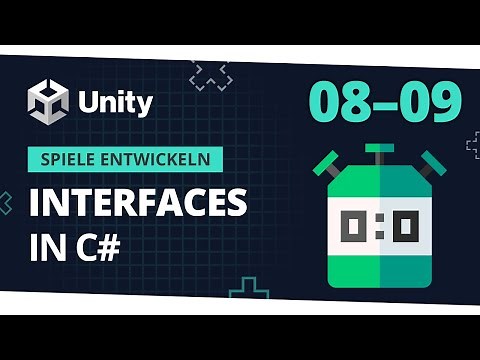 🎮 Interfaces! || Spiele Entwickeln für Anfänger mit Unity [08-09] 🎮