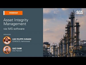 SGS & CENOSCO: Revolutionizing Asset Integrity Management – IMS Software Webinar
