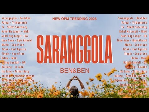Saranggola - Ben&Ben 🌙 New OPM Hugot & Love Songs 2026 💖 Top Trending Tagalog Playlist
