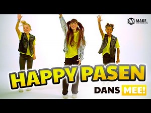 Happy Pasen // DANS MEE! // Paaslied van MSNK