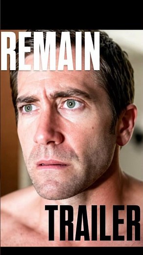 REMAIN Trailer: Jake Gyllenhaal Meets M. Night Shyamalan #shorts #movies