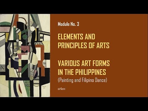 CPAR- Module No. 3 | Elements and Principles of Arts & Various Art Forms in the Philippines