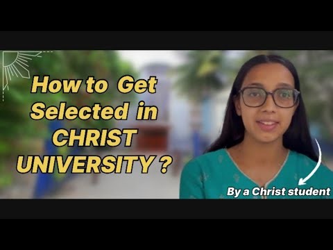 CHRIST UNIVERSITY 2025 : How to prepare for micro presentation, Interview & Entrance test ?