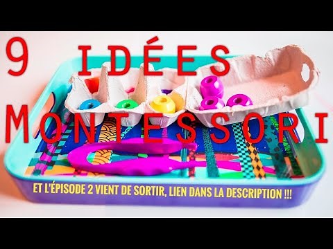 9 Idées Montessori