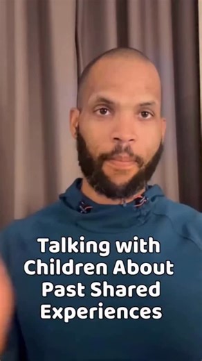 27 reactions | How parents talk with children about past experiences...