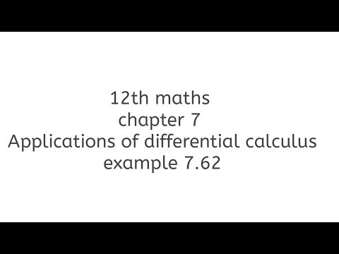 12th maths chapter 7 Applications of differential calculus example 7.62