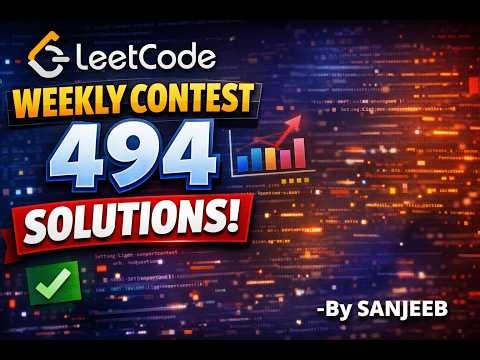 Leetcode Weekly Contest 494 Solution(Post Contest Analysis)