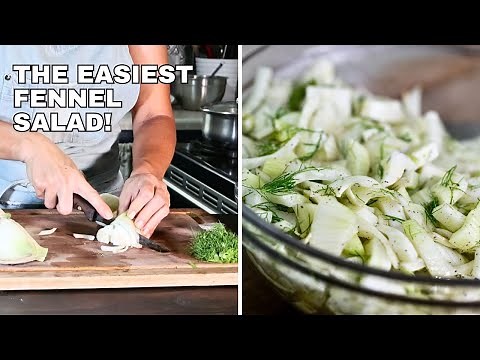 The Easiest Fennel Salad Recipe!