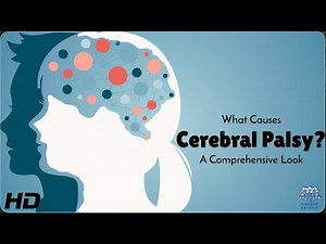 Cerebral Palsy: Causes Explained