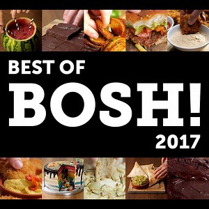 269K views · 5K reactions | Best of BOSH! 2017 Preorder your...
