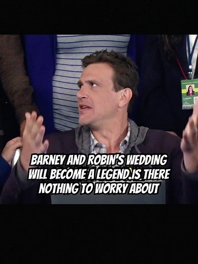 Barney and Robin's wedding will become a legend.Is there nothing to worry about #funny #foryou