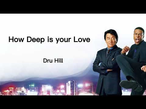 How Deep is your Love Lyrics (Rush Hour 1998) by Dru Hill