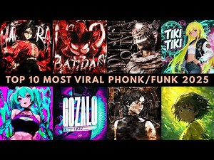 TOP 10 MOST VIRAL PHONK/FUNK 2025 🎵🔥 PLAYLIST