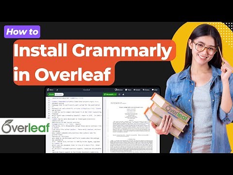 Boost Your Writing with Grammarly in Overleaf!