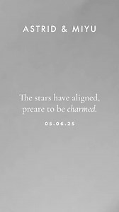 Your story is written in the stars, and it’s waiting to be told by you. | Astrid & Miyu