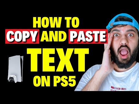 How to Copy and Paste Text on PS5