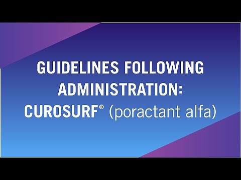 Guidelines Following Administration: CUROSURF® (poractant alfa)