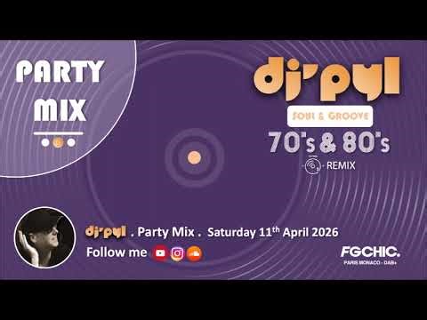 Party Mix Old School Soul & Groove Remix 70's & 80's by DJ' PYL #Saturday11April2026