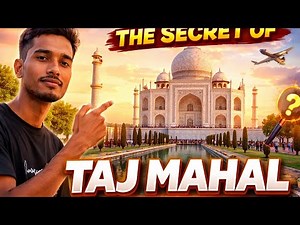 Taj Mahal Full History | Must Watch Documentary