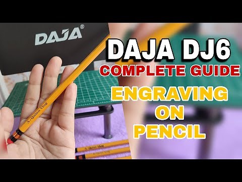 DAJA DJ6 COMPLETE GUIDE: Laser Engraving on pencil | A-Quinn Vlog