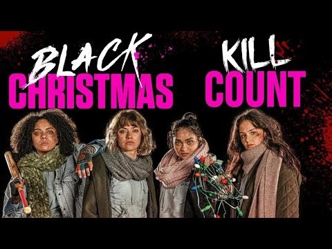 Black Christmas (2019) - Kill Count S04 - Death Central