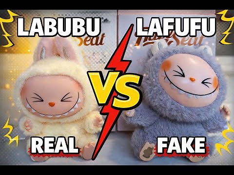 Labubu vs Lafufu: Real or Fake? Side by Side Comparison