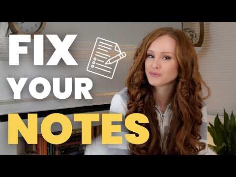 How to Get Better Grades by Fixing Your Notes (Straight-A Student Secrets)