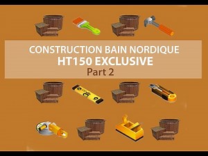 Montage bain nordique HT150 Exclusive - part 2