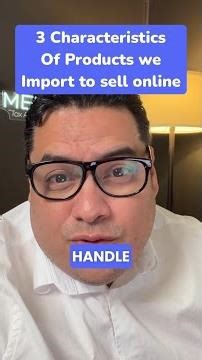 3 Characteristics of Products We import to Sell on Amazon